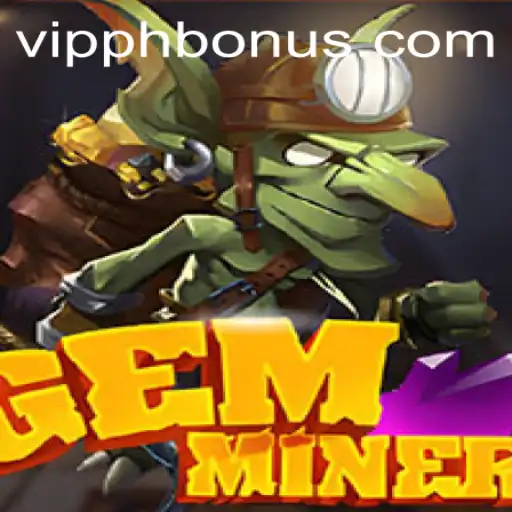 Exploring the Hidden Depths of GemMiner: A Unique Gaming Experience with VIPPH Challenges